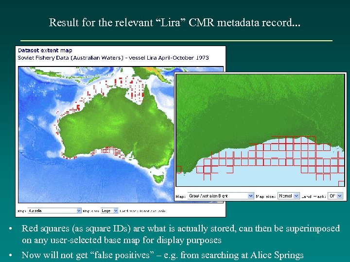 Result for the relevant “Lira” CMR metadata record. . . • Red squares (as