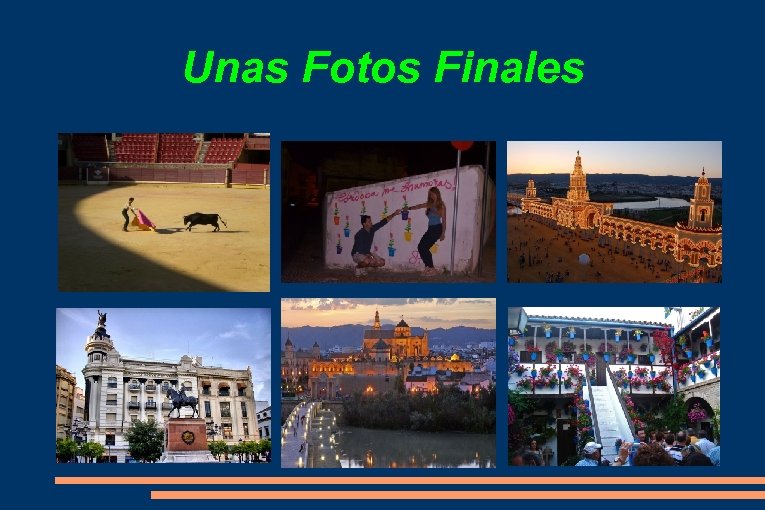 Unas Fotos Finales 