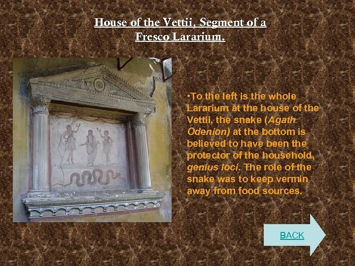 House of the Vettii, Segment of a Fresco Lararium. • To the left is