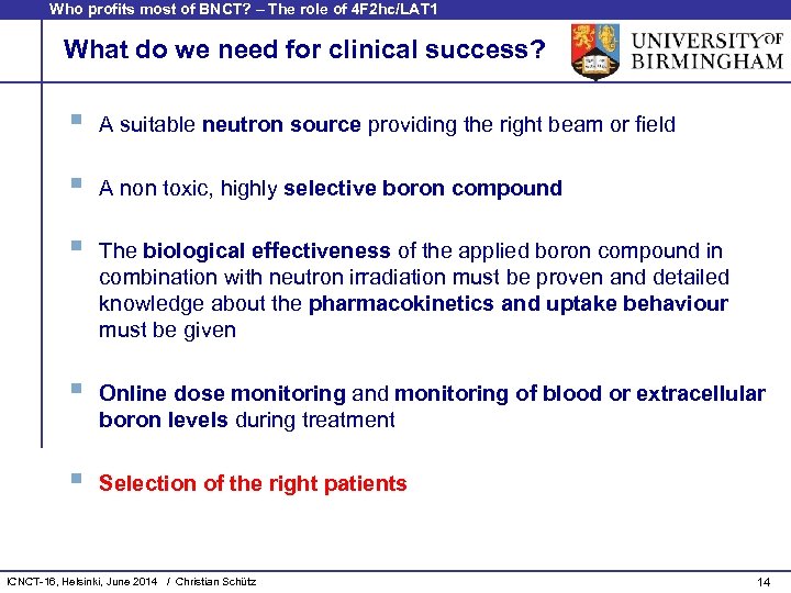 Who profits most of BNCT? – The role of 4 F 2 hc/LAT 1