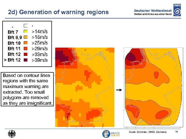 2 d) Generation of warning regions Bft 7 Bft 8, 9 Bft 10 Bft