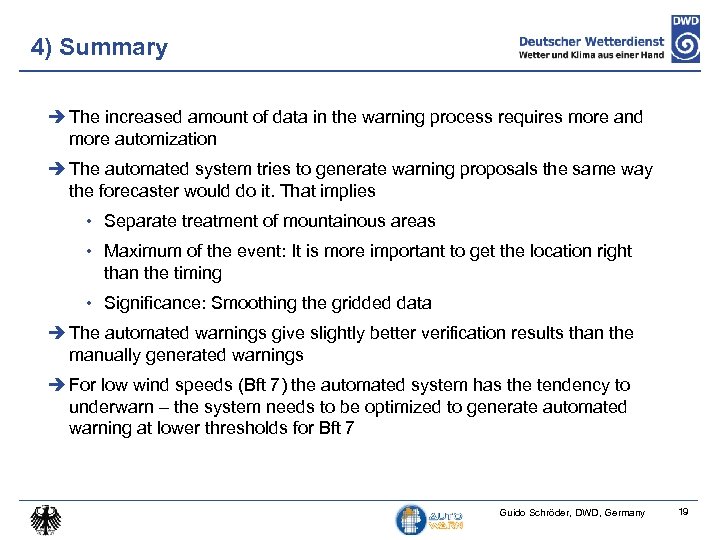 4) Summary The increased amount of data in the warning process requires more and