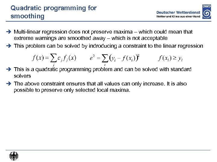 Quadratic programming for smoothing Multi-linear regression does not preserve maxima – which could mean