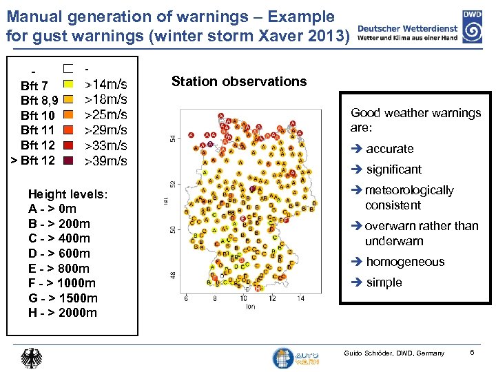 Manual generation of warnings – Example for gust warnings (winter storm Xaver 2013) Bft