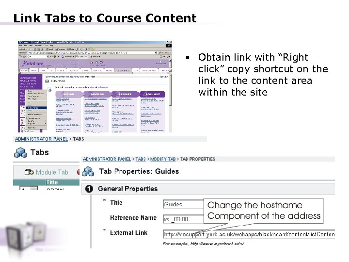 Link Tabs to Course Content § Obtain link with “Right click” copy shortcut on