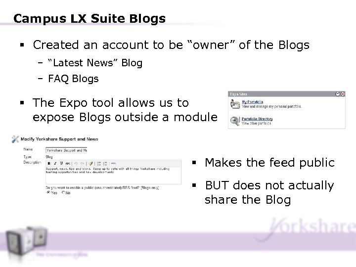 Campus LX Suite Blogs § Created an account to be “owner” of the Blogs