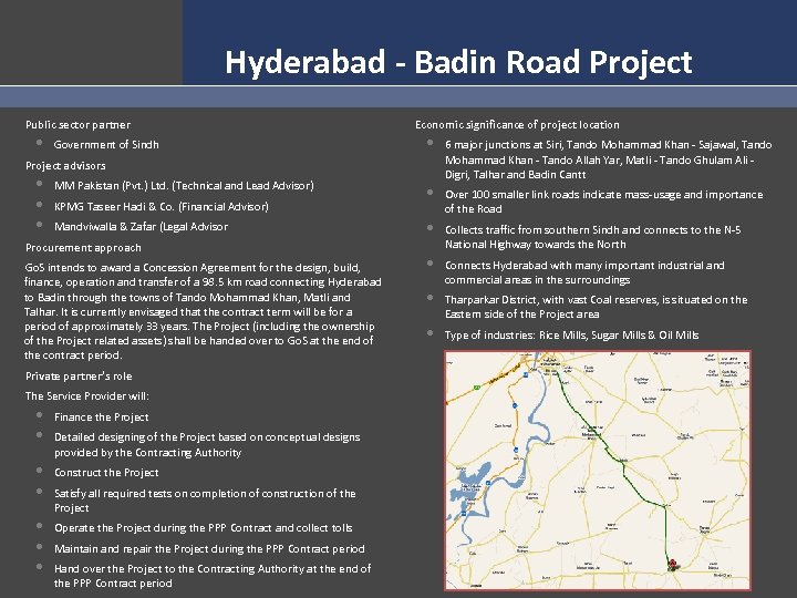 Hyderabad - Badin Road Project Public sector partner • Government of Sindh Economic significance