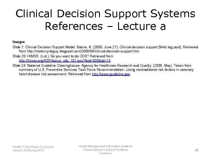 Clinical Decision Support Systems References – Lecture a Images Slide 7: Clinical Decision Support