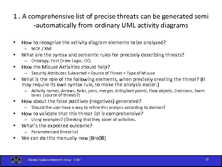 1. A comprehensive list of precise threats can be generated semi -automatically from ordinary