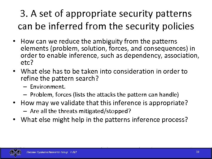 3. A set of appropriate security patterns can be inferred from the security policies