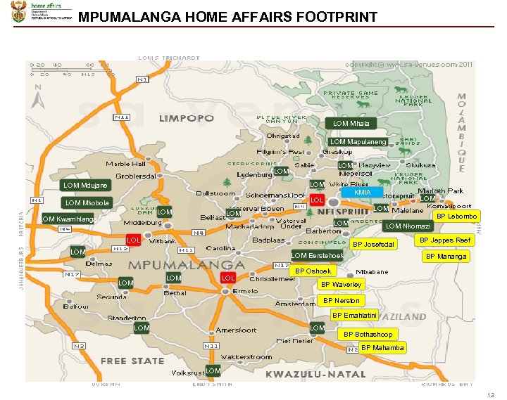 MPUMALANGA HOME AFFAIRS FOOTPRINT LOM Mhala LOM Mapulaneng LOM LOM Mdujane LOM Mkobola LOL