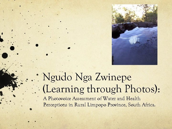 Ngudo Nga Zwinepe (Learning through Photos): A Photovoice Assessment of Water and Health Perceptions