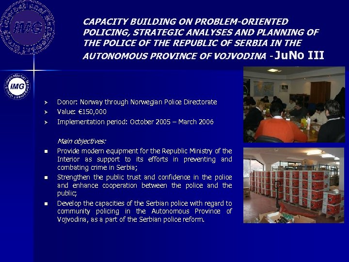 CAPACITY BUILDING ON PROBLEM-ORIENTED POLICING, STRATEGIC ANALYSES AND PLANNING OF THE POLICE OF THE
