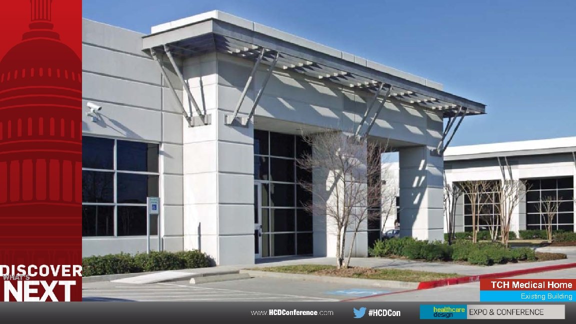 TCH Medical Home Existing Building 