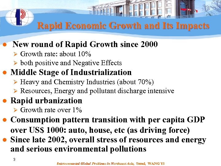 Rapid Economic Growth and Its Impacts l New round of Rapid Growth since 2000