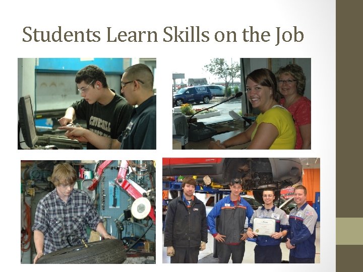 Students Learn Skills on the Job 