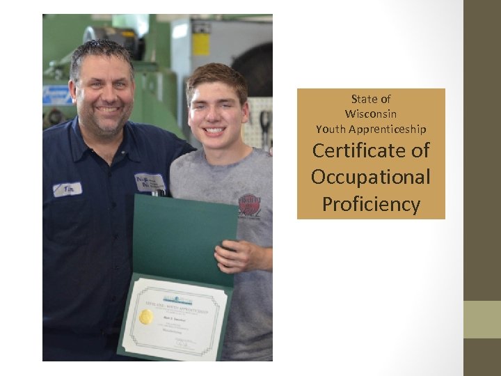 State of Wisconsin Youth Apprenticeship Certificate of Occupational Proficiency 