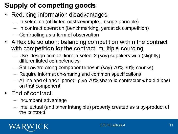 Supply of competing goods • Reducing information disadvantages – In selection (affiliated-costs example, linkage