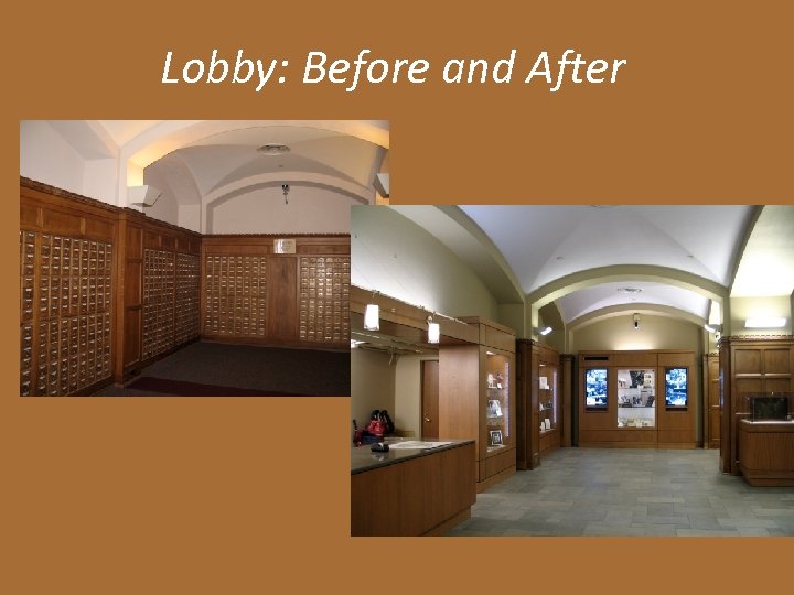 Lobby: Before and After 