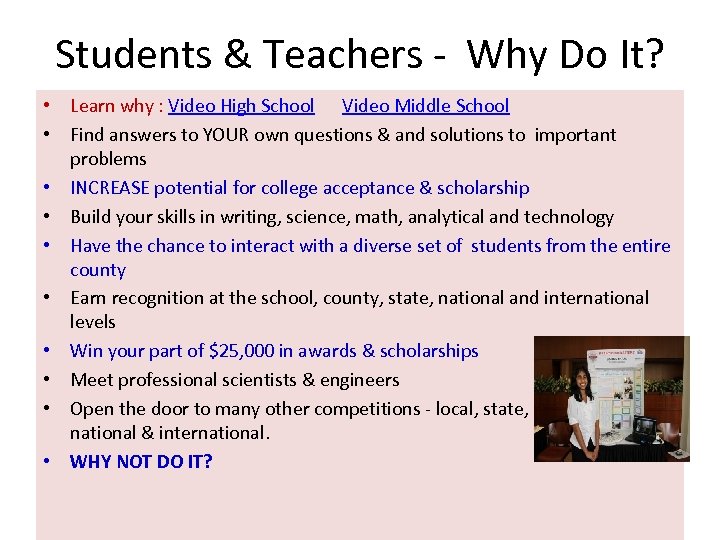 Students & Teachers - Why Do It? • Learn why : Video High School