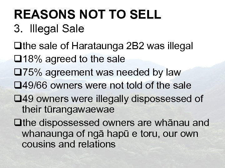 REASONS NOT TO SELL 3. Illegal Sale the sale of Harataunga 2 B 2