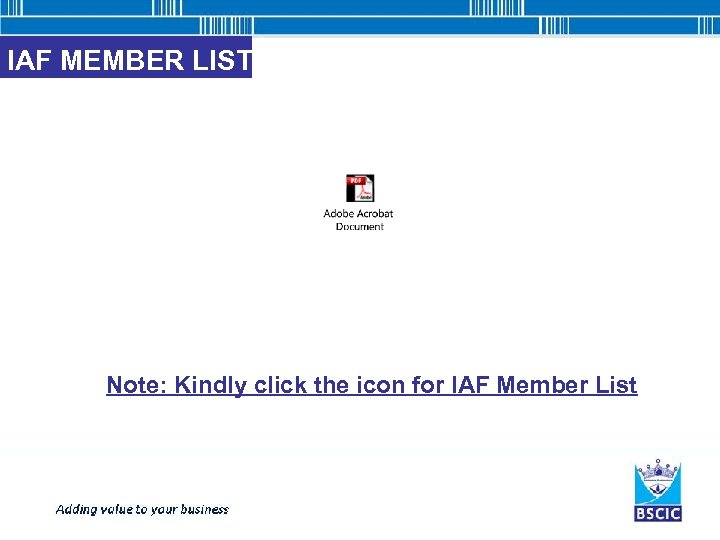 IAF MEMBER LIST Note: Kindly click the icon for IAF Member List 