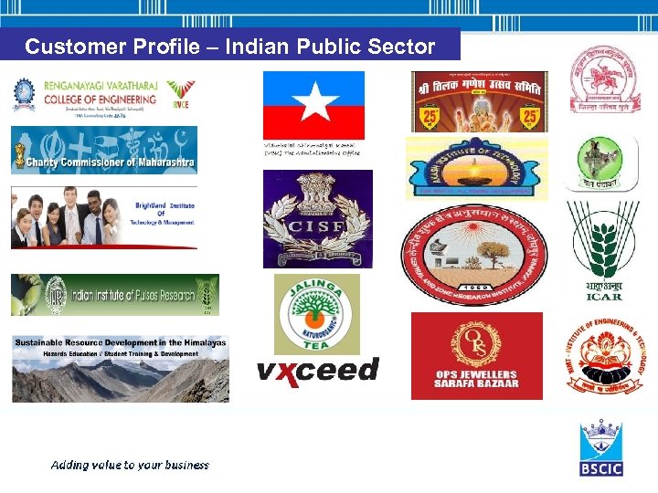 Customer Profile – Indian Public Sector 