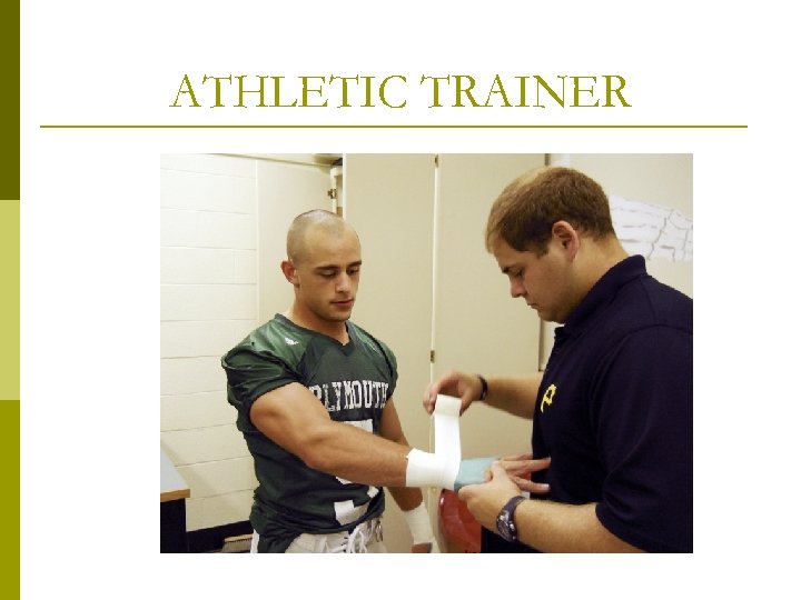 ATHLETIC TRAINER 