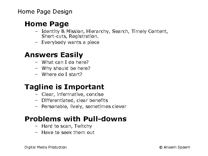 Home Page Design Home Page – Identity & Mission, Hierarchy, Search, Timely Content, Short-cuts,