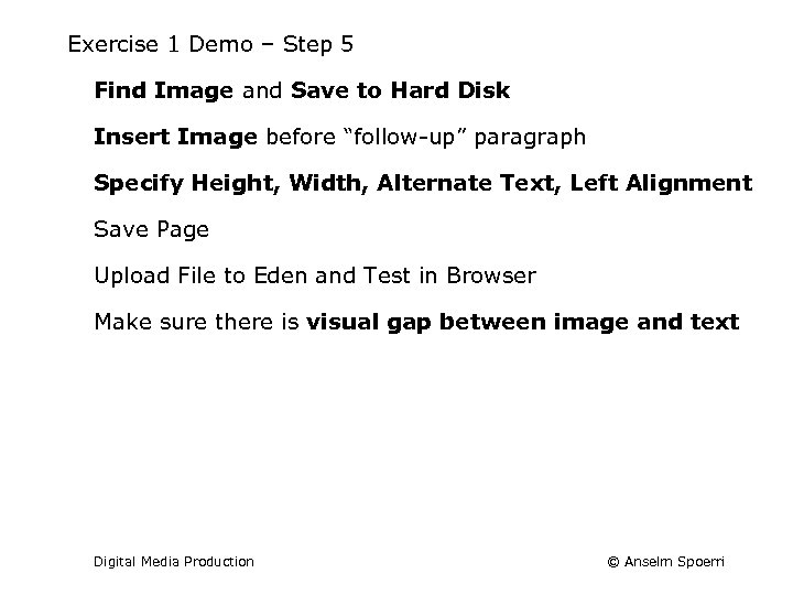 Exercise 1 Demo – Step 5 Find Image and Save to Hard Disk Insert