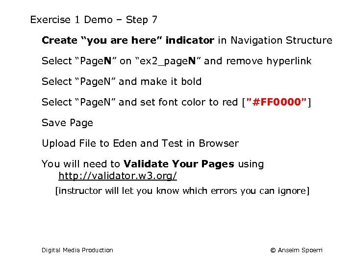 Exercise 1 Demo – Step 7 Create “you are here” indicator in Navigation Structure