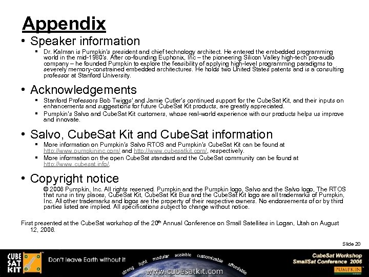 Appendix • Speaker information § Dr. Kalman is Pumpkin's president and chief technology architect.