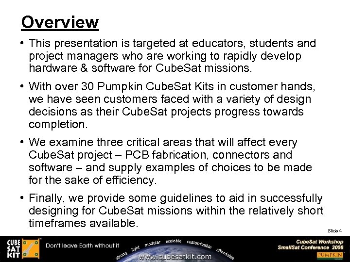 Overview • This presentation is targeted at educators, students and project managers who are