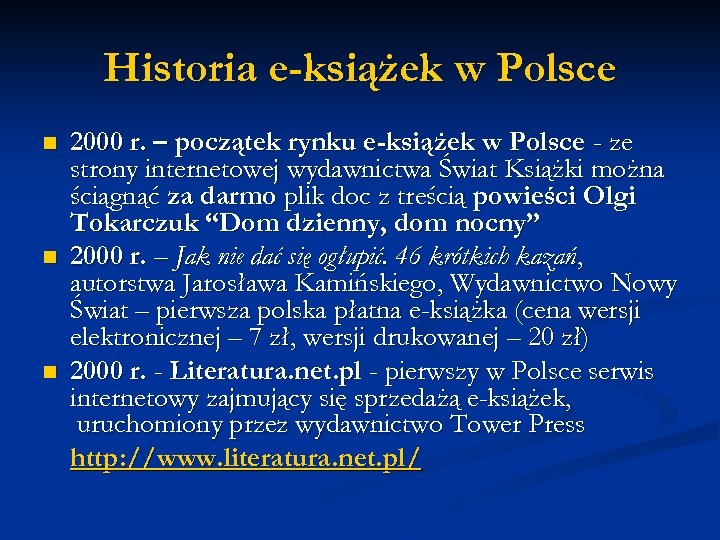 Historia e-książek w Polsce n n n 2000 r. – początek rynku e-książek w