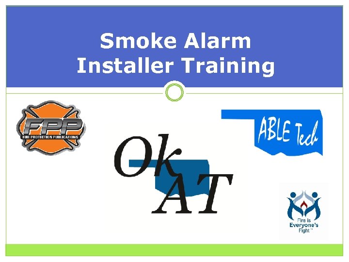 Smoke Alarm Installer Training 