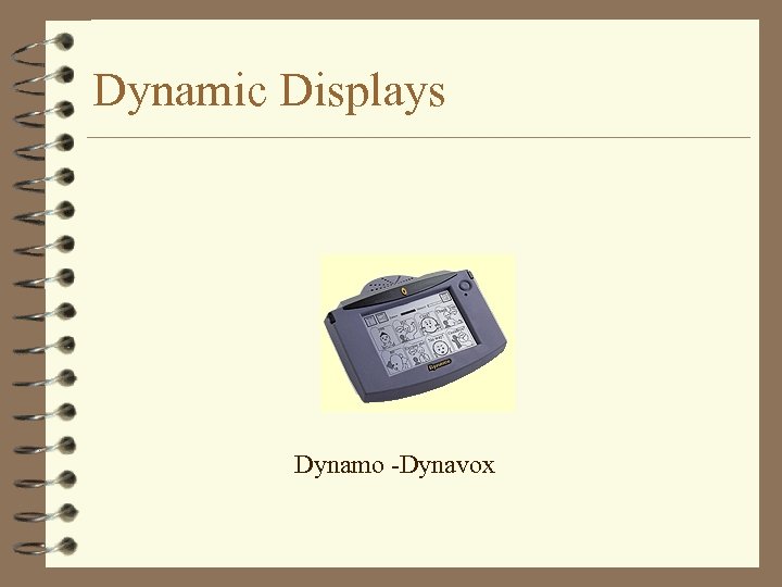 Dynamic Displays Dynamo -Dynavox 