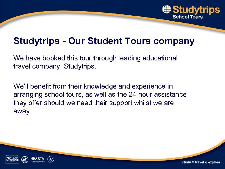 Studytrips - Our Student Tours company We have booked this tour through leading educational
