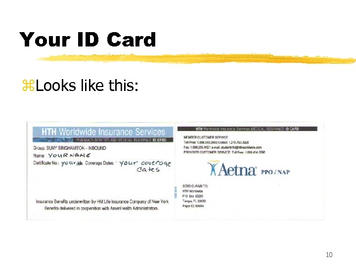 Your ID Card z. Looks like this: 10 