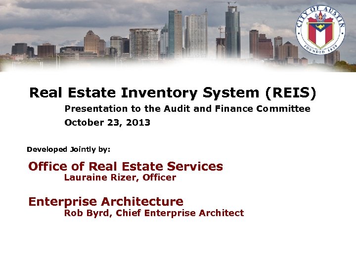 Real Estate Inventory System (REIS) Presentation to the Audit and Finance Committee October 23,