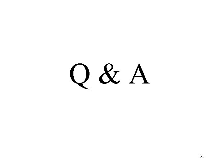 Q & A 31 