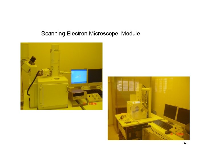 Scanning Electron Microscope Module 49 