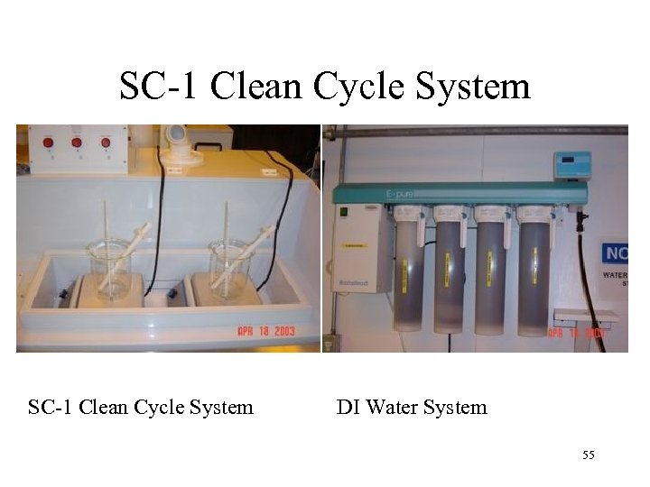 SC-1 Clean Cycle System DI Water System 55 