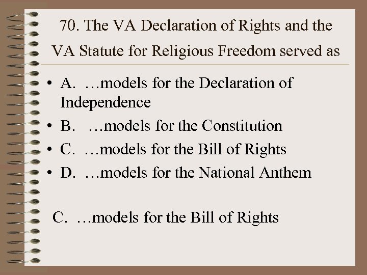 70. The VA Declaration of Rights and the VA Statute for Religious Freedom served