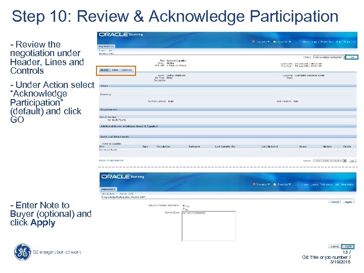 Step 10: Review & Acknowledge Participation - Review the negotiation under Header, Lines and