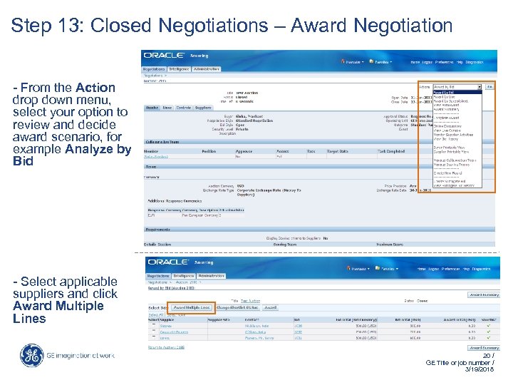 Step 13: Closed Negotiations – Award Negotiation - From the Action drop down menu,