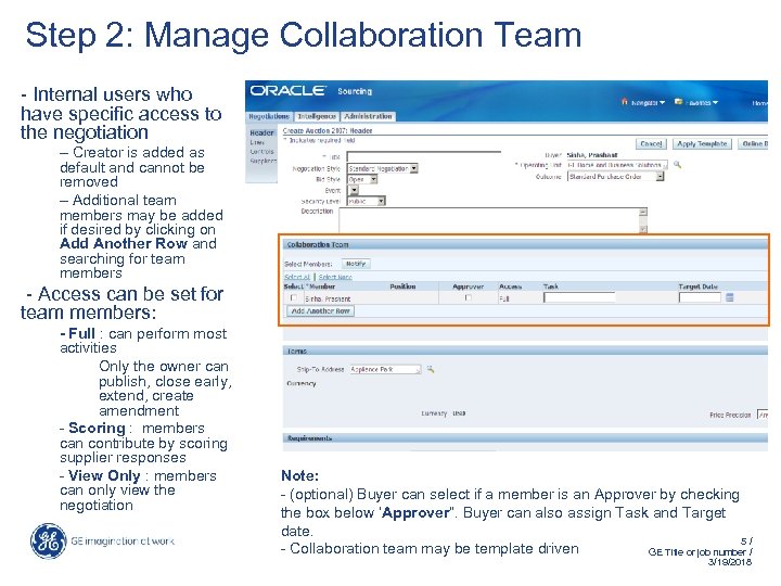 Step 2: Manage Collaboration Team - Internal users who have specific access to the