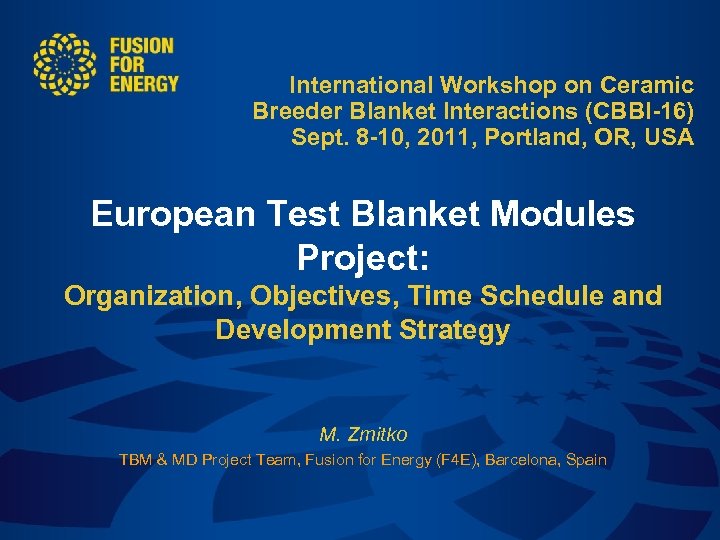 International Workshop on Ceramic Breeder Blanket Interactions (CBBI-16) Sept. 8 -10, 2011, Portland, OR,