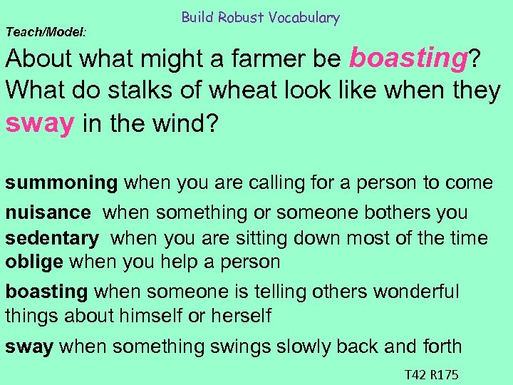 Teach/Model: Build Robust Vocabulary About what might a farmer be boasting? What do stalks