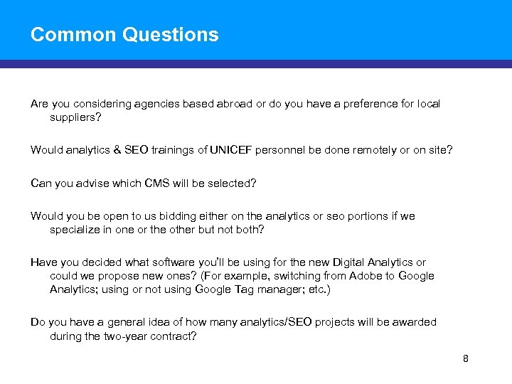 Common Questions Are you considering agencies based abroad or do you have a preference