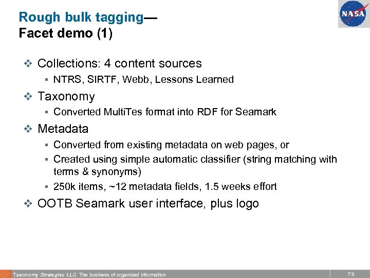 Rough bulk tagging— Facet demo (1) v Collections: 4 content sources § NTRS, SIRTF,